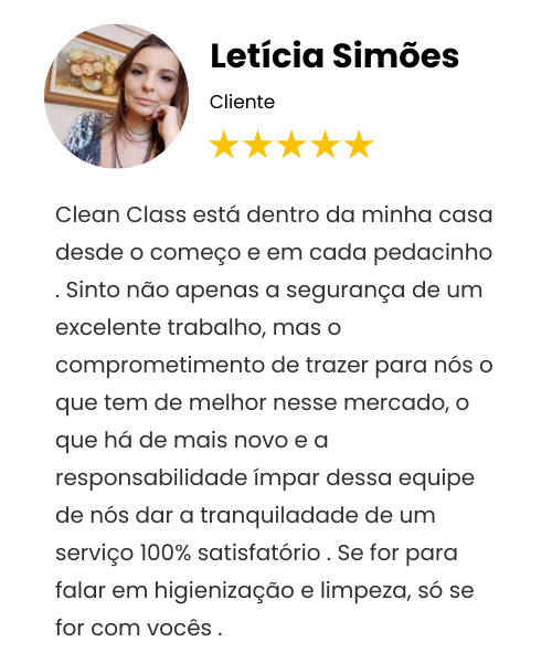 Clean Class está dentro da minha casa desde o começo e em cada pedacinho . Sinto não apenas a segurança de um excelente trabalho, mas o comprometimento de trazer para nós o que tem de melhor nesse